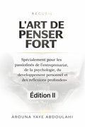 L’art de penser fort, édition ll